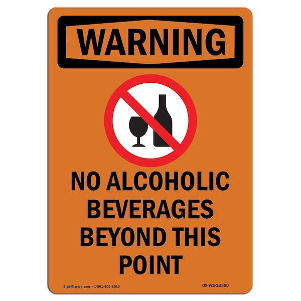 Safety Sign, OSHA WARNING, 5" Height, No Alcoholic Beverages, Portrait, 10PK